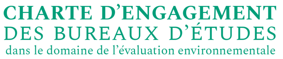 Charte d’engagement des bureaux d’études dans le domaine de l’évaluation environnementale
